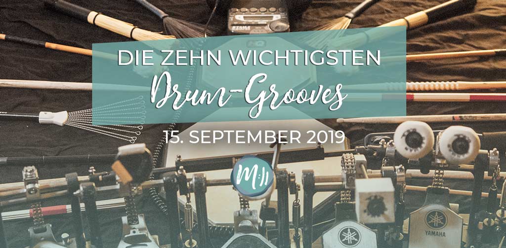 Die 10 wichtigsten Drum-Grooves [Schlagzeug-Workshop]